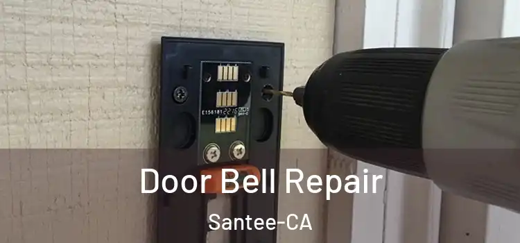 Door Bell Repair Santee-CA